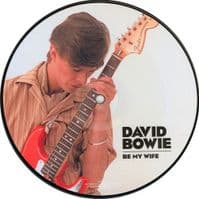 DAVID BOWIE Be My Wife Vinyl Record 7 Inch Parlophone 2017 Picture Disc